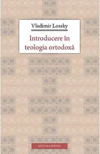 Introducere In Teologia Ortodoxa