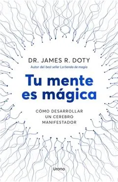 Tu Mente Es Magica
