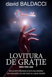 Lovitura de grație - Hardcover - David Baldacci