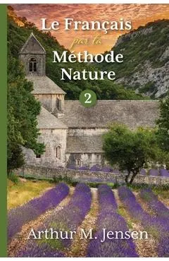 Le Francais par la Methode Nature, 2