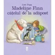 Madeline Finn si catelul de la adapost