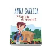 35 de kile de speranta