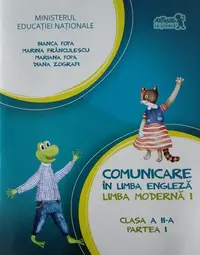 English with Nino. Comunicare în limba engleză. Limba modernă 1. Manual pentru Clasa a II-a, Partea I (+ CD) - Paperback - Bianca Popa, Marina Frânculescu, Mariana Popa, Diana Zografi