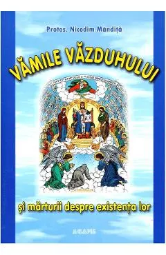 Vamile vazduhului si marturii despre existenta lor