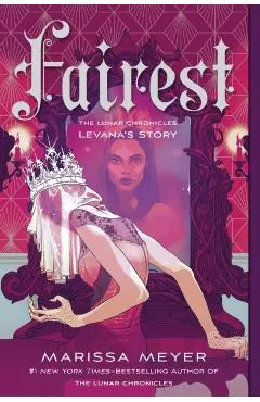 Fairest: The Lunar Chronicles: Levana's Story