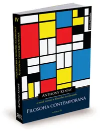 O nouă istorie a filosofiei occidentale (vol. IV): Filosofia contemporană