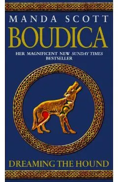 Boudica: Dreaming The Hound