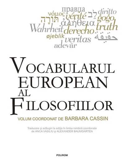 Vocabularul european al filosofiilor - Hardcover - Barbara Cassin