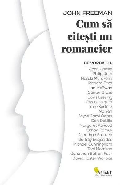 Cum să citești un romancier - Paperback brosat - John Freeman