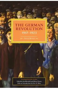 The German Revolution, 1917-1923