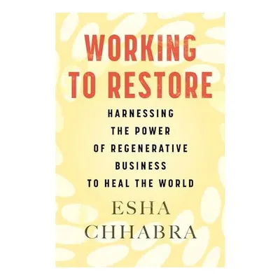 Working to Restore