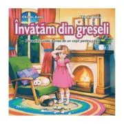 Invatam din greseli