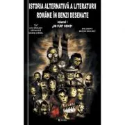 Istoria alternativa a literaturii romane in benzi desenate, volumul 1. Un furt odios