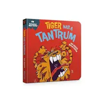Behaviour Matters: Tiger Has a Tantrum