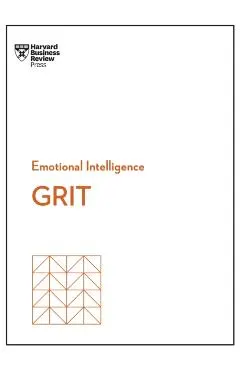 Grit (HBR Emotional Intelligence Series)