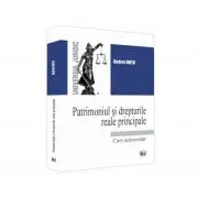 Patrimoniul si drepturile reale principale