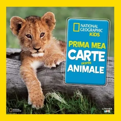 Prima mea carte despre animale - Paperback brosat - National Geographic