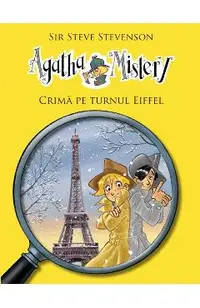 Agatha Mistery: Crima pe turnul Eiffel