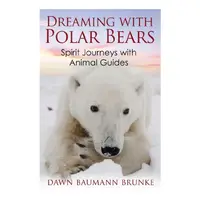 Dreaming with Polar Bears