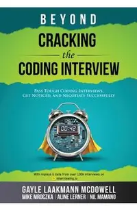 Beyond Cracking the Coding Interview