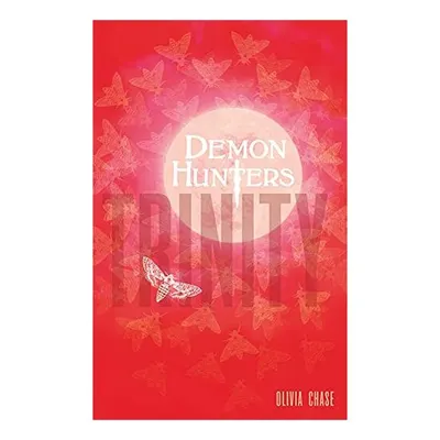 Demon Hunters : Trinity