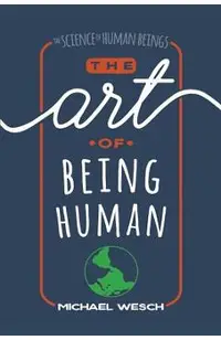 The Art of Being Human