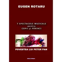 7 spectacole muzicale pentru copii si parinti: povestea lui Peter Pan