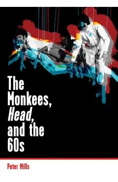 The Monkees, Head, and the 60s