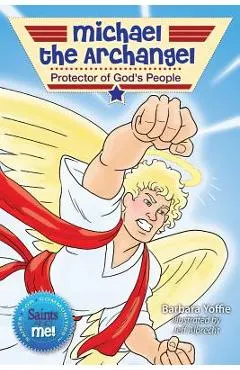 Michael the Archangel: Protector of God's People