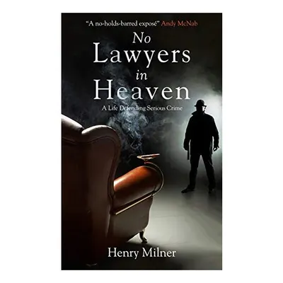 No Lawyers in Heaven