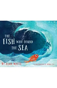 The Fish Who Found the Sea
