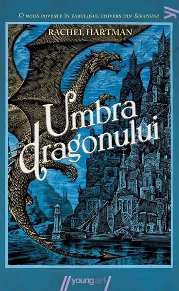 Umbra dragonului (Vol. 2) - Paperback brosat - Rachel Hartman