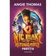 Nic Blake si Remarcabilii. Profetia