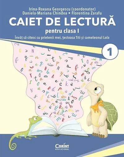 Caiet de lectură pentru clasa I - Paperback - Irina-Roxana Georgescu, Daniela-Mariana Chindea, Florentina Zarafu