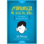 Minunea in 365 de zile. Preceptele domnului Browne