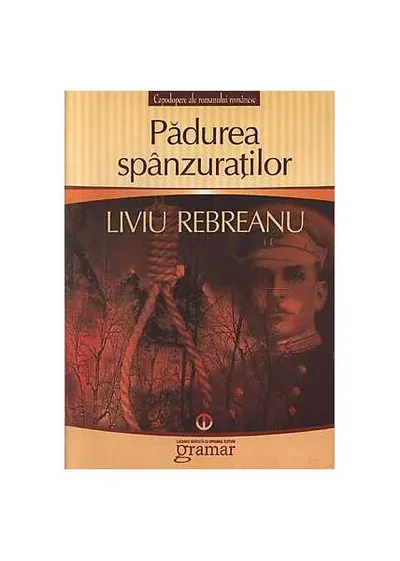 Pădurea spânzuraţilor - Paperback brosat - Liviu Rebreanu