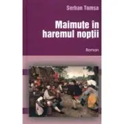 Maimute in haremul noptii
