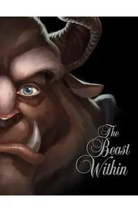 The Beast Within: A Tale of Beauty's Prince