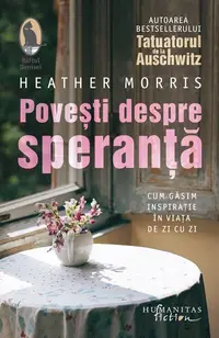 Povești despre speranță - Paperback brosat - Heather Morris