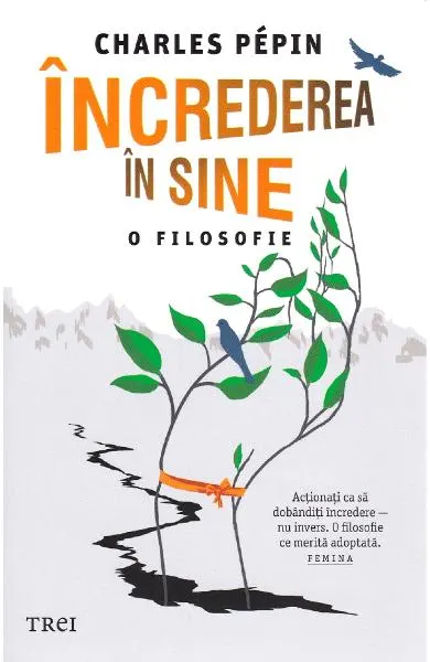 Increderea in sine. O filosofie