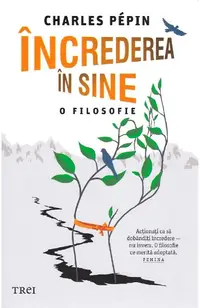 Increderea in sine. O filosofie