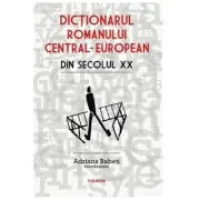 Dictionarul romanului central-european din secolul 20