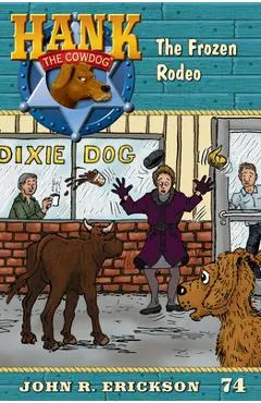 The Frozen Rodeo
