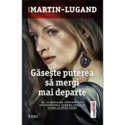 Gaseste puterea sa mergi mai departe