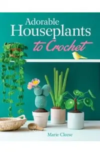 Adorable Houseplants to Crochet