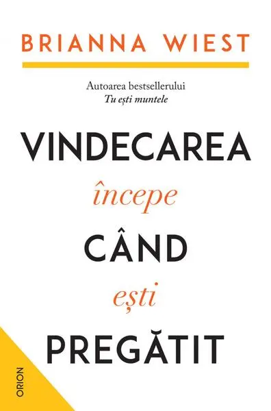 Vindecarea începe când ești pregătit - Paperback brosat