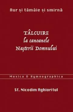 Talcuire la Canoanele Nasterii Domnului