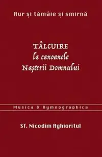 Talcuire la Canoanele Nasterii Domnului