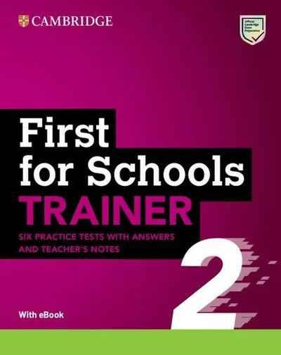 First for Schools Trainer 2 Six Practice Tests with Answers and Teacher's Notes with Resources Download with eBook - Paperback brosat