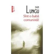 Sint o baba comunista! Colectia Top10+